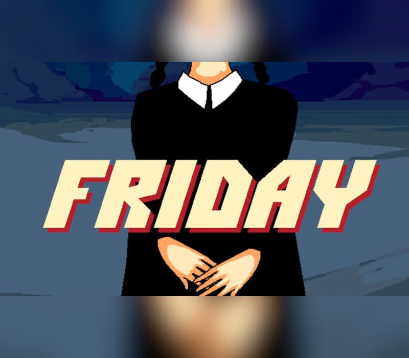 Friday