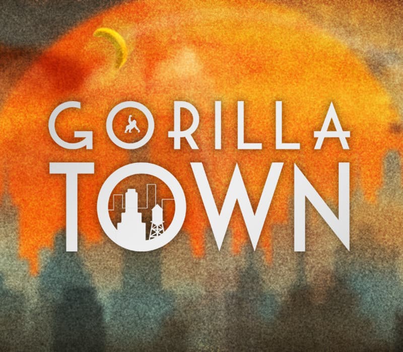 GORILLA TOWN