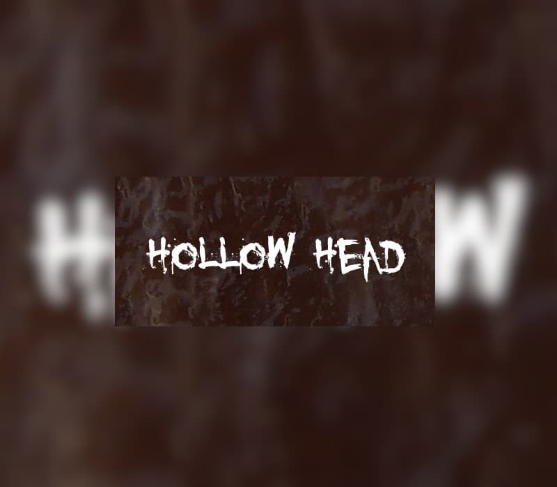Hollow Head: Director's Cut