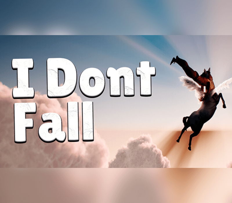 I dont Fall