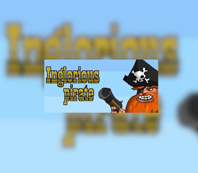 Inglorious Pirate