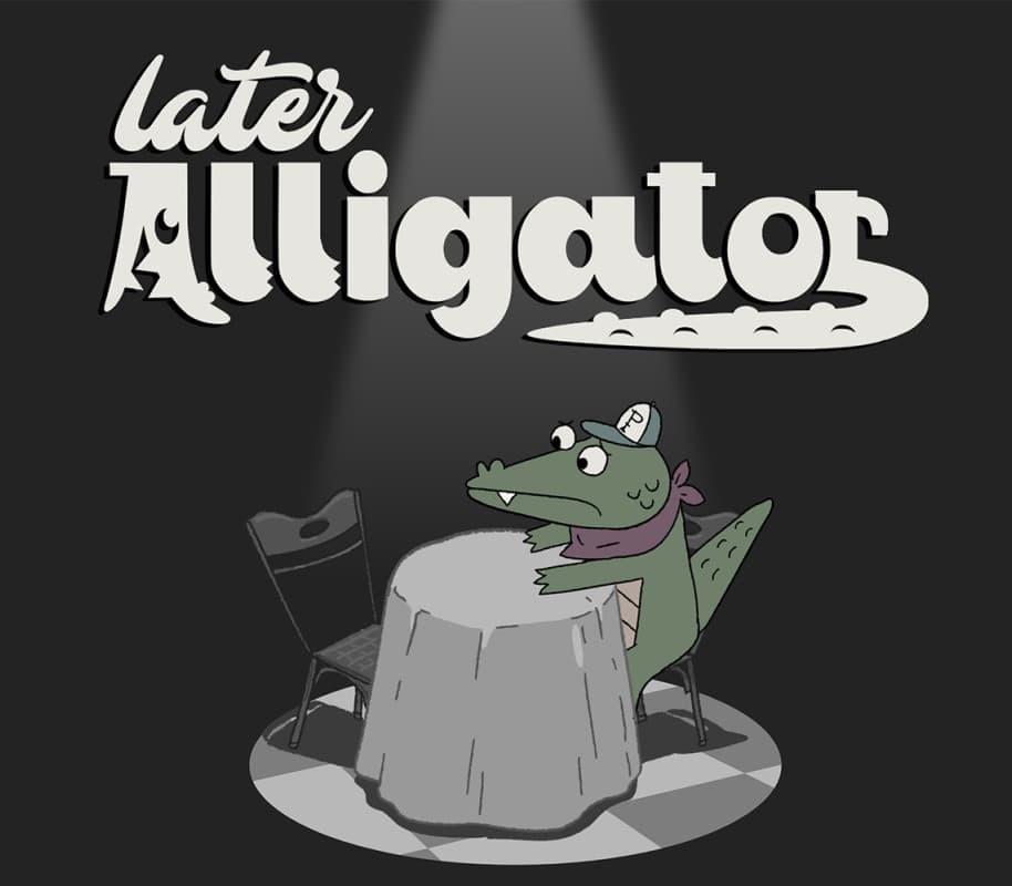 Later Alligator PC Steam CD Key (valid until February 2027)