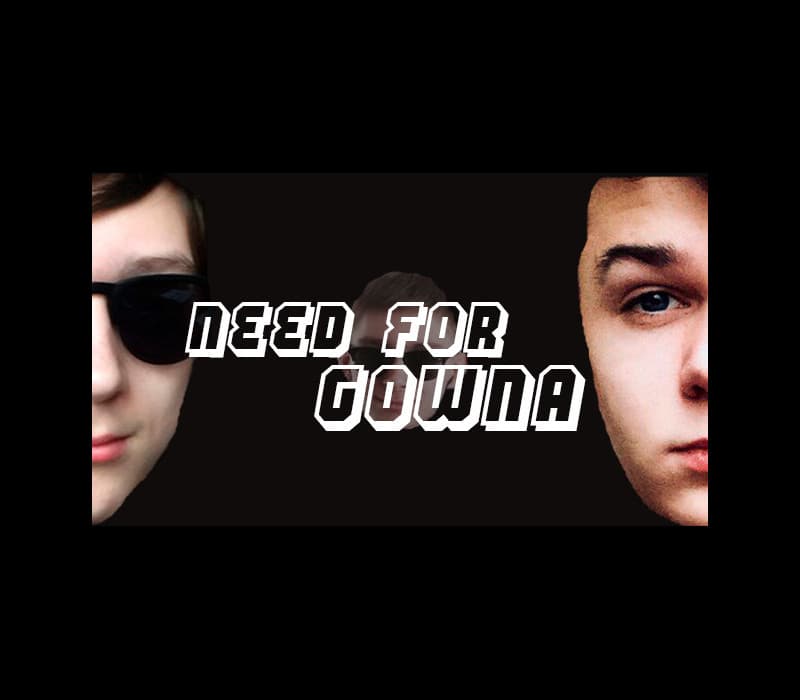 Need For Gowna