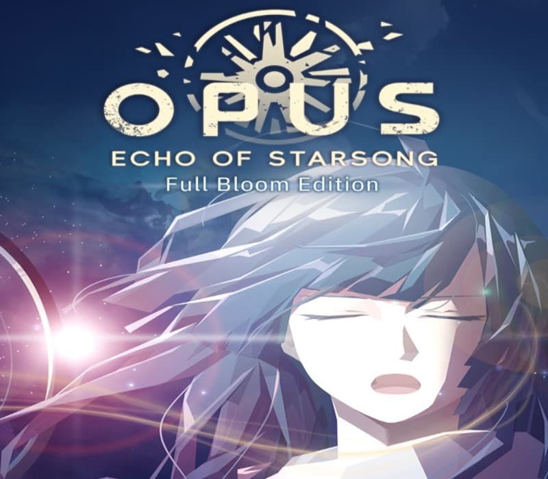 Opus: Echo of Starsong - Full Bloom