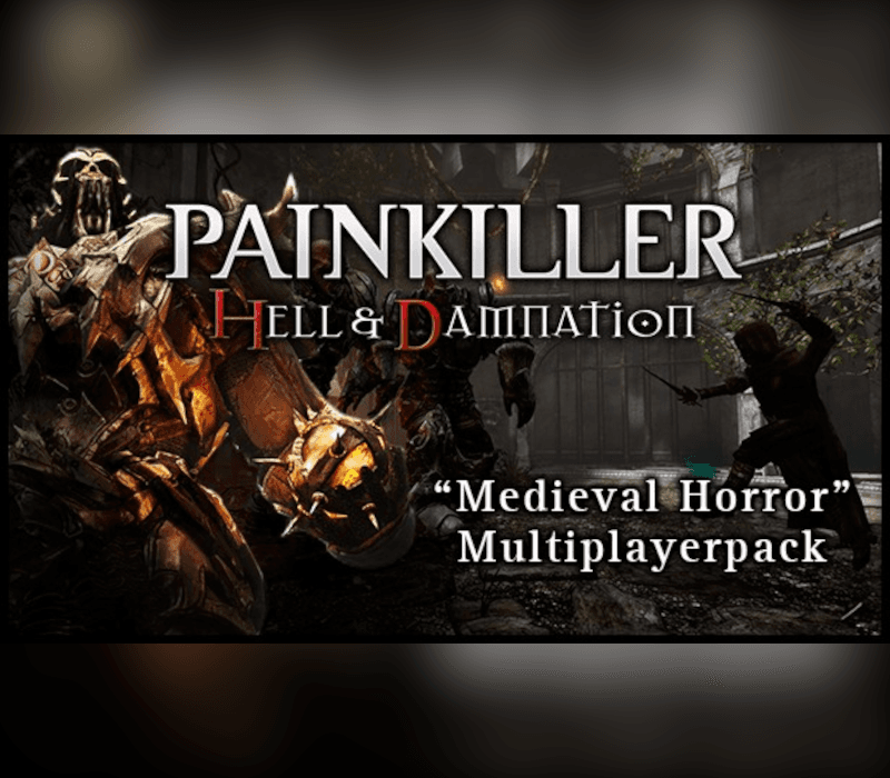 Painkiller Hell & Damnation Medieval Horror