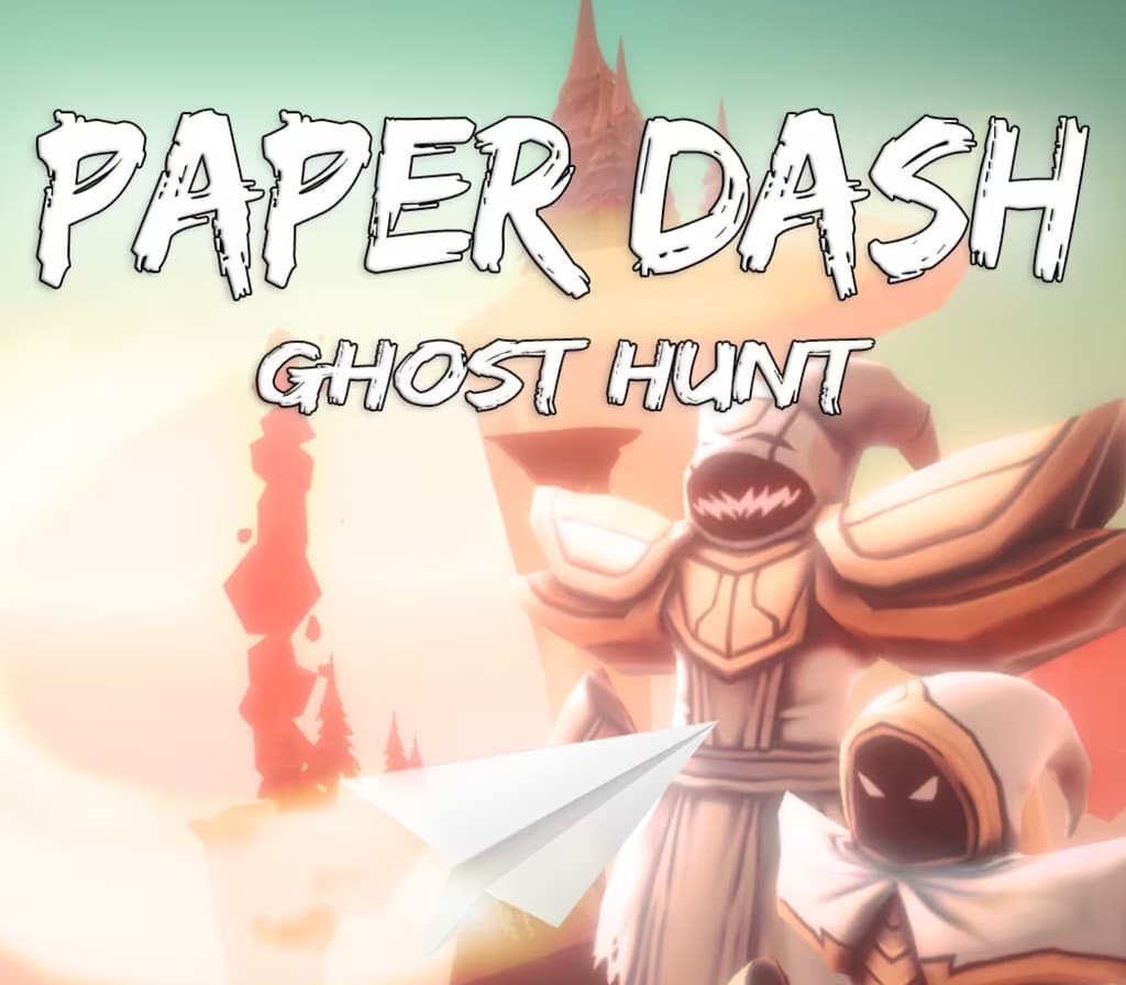 Paper Dash - Ghost Hunt