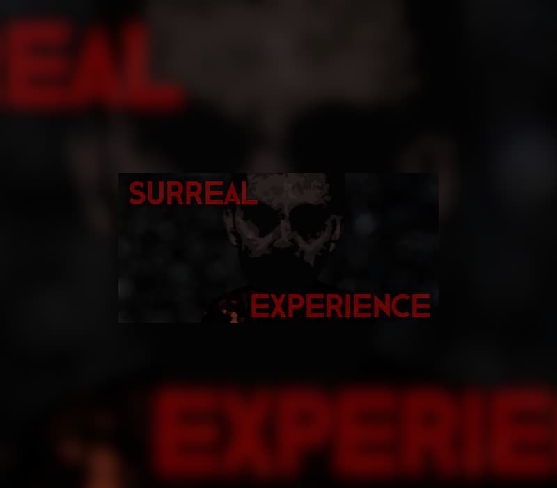 Surreal Experience