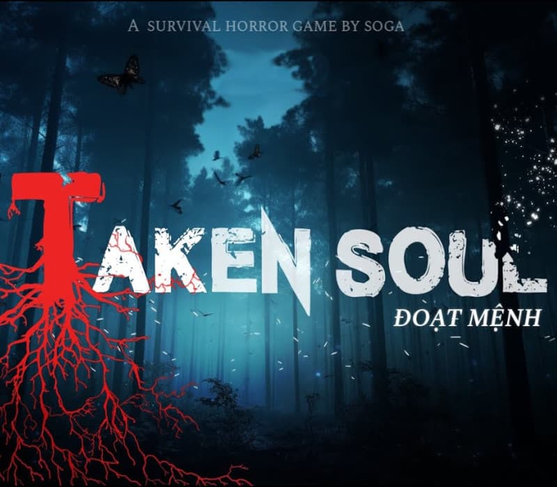 Taken Soul | Đoạt Mệnh