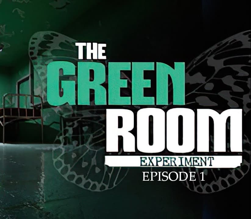 The Green Room Experiment - Episode 1