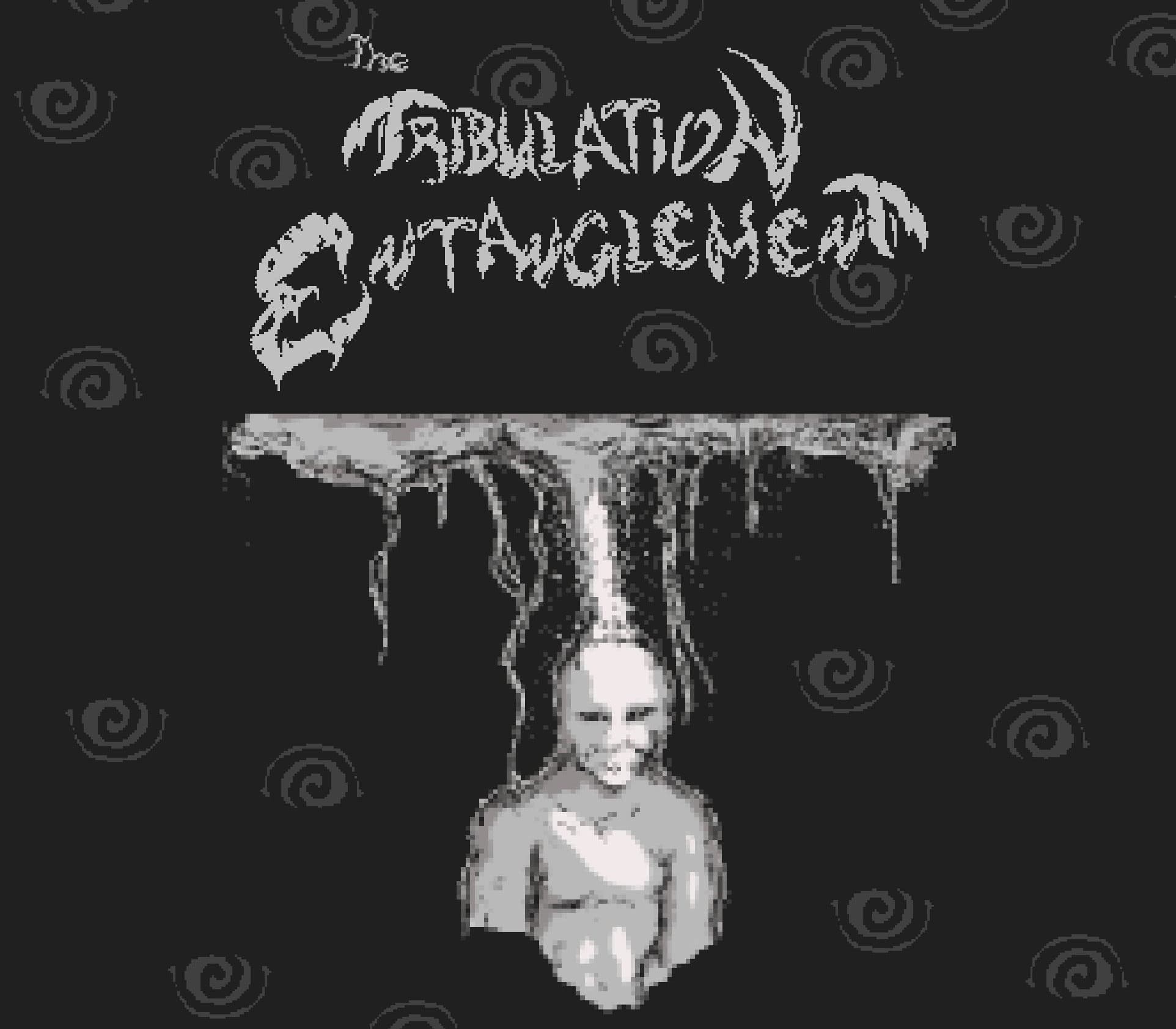 The Tribulation Entanglement
