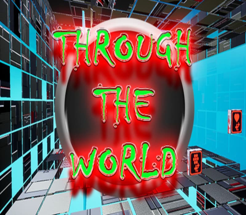 Through the world