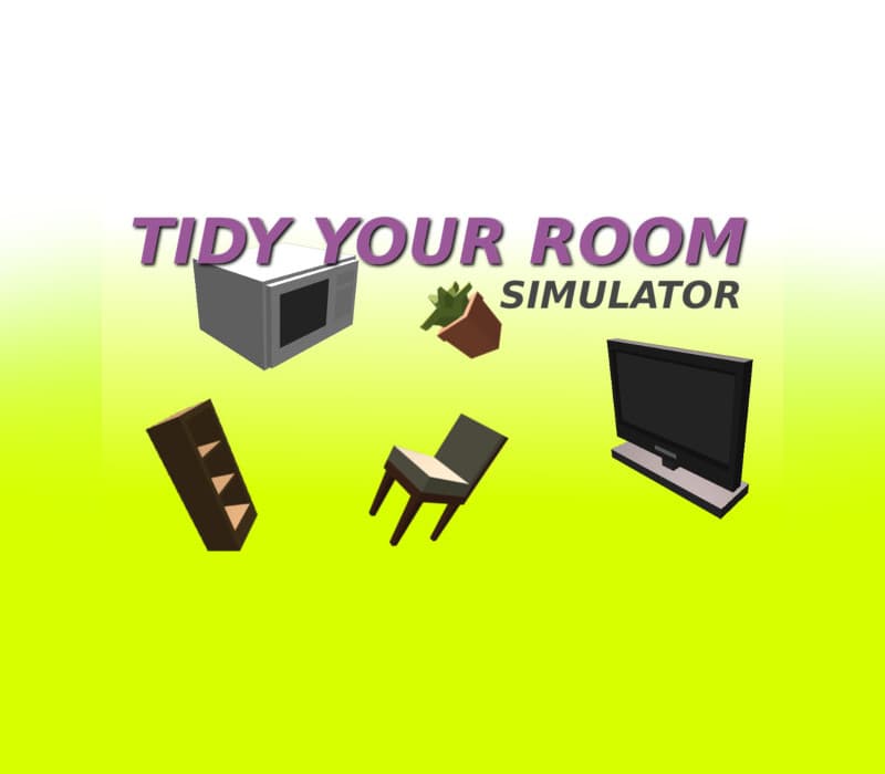 Tidy Your Room Simulator