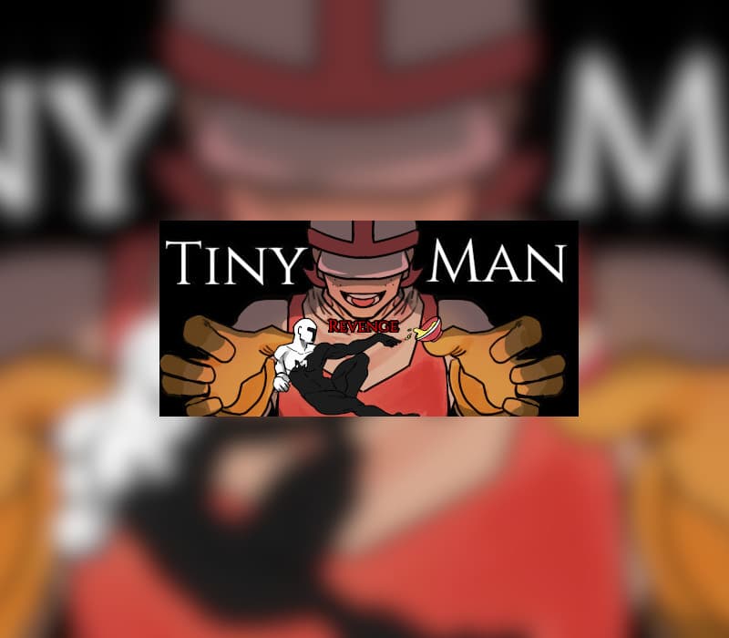 Tiny Man's Revenge