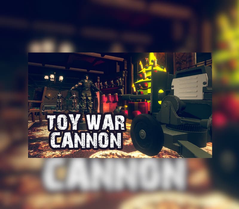 Toy War - Cannon