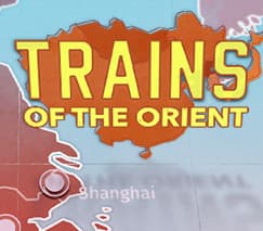 Trains of the Orient