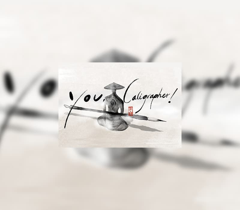 You, Calligrapher
