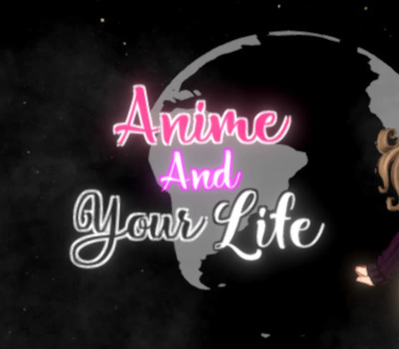 Anime And Your Life