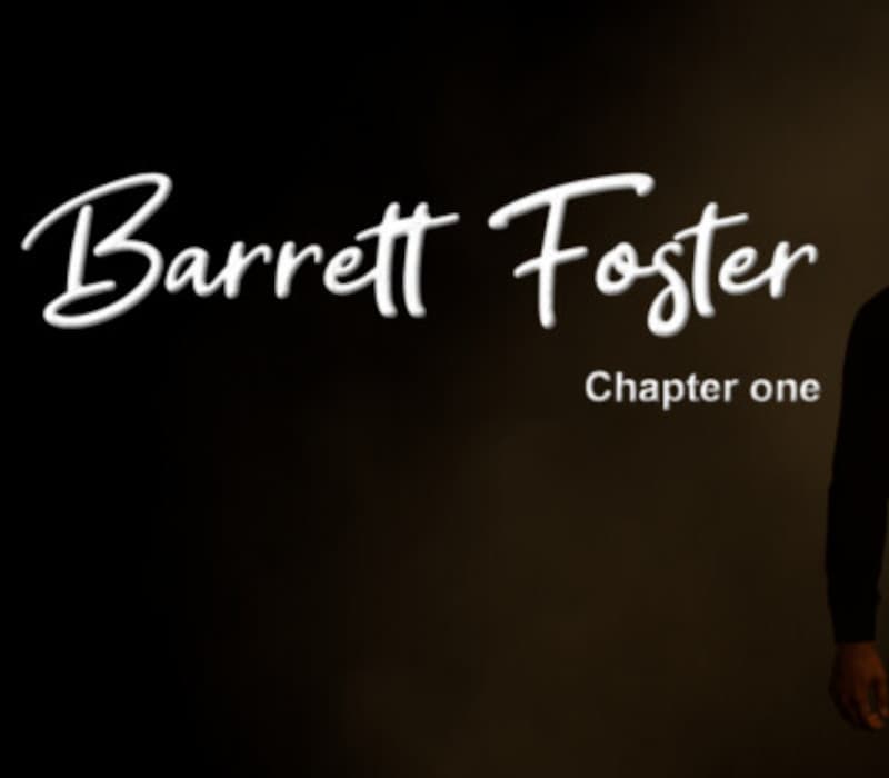 Barrett Foster : Chapter One