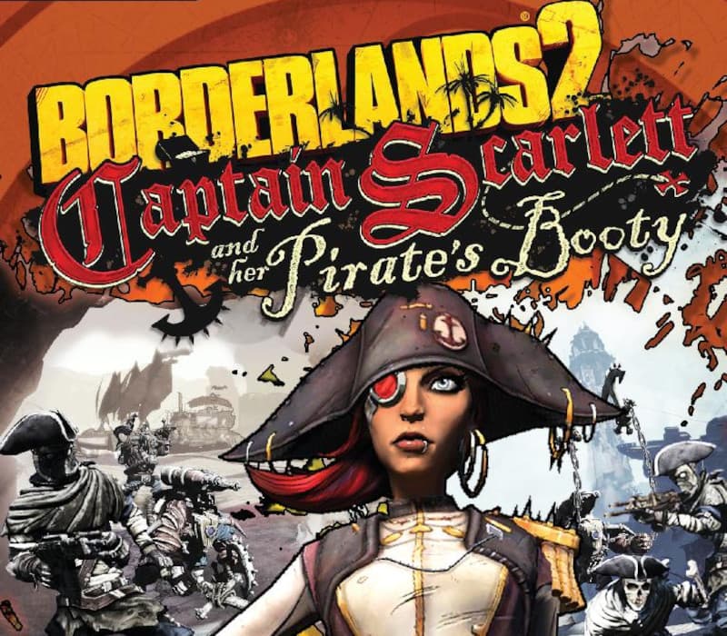 Borderlands 2 - Captain Scarlett and her Pirate's Booty DLC RU