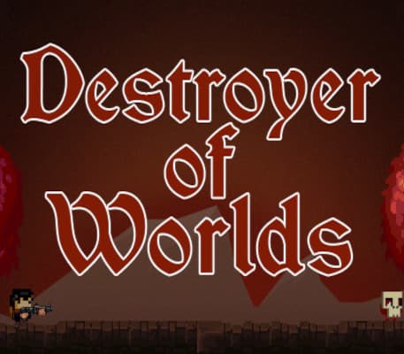 Destroyer of Worlds