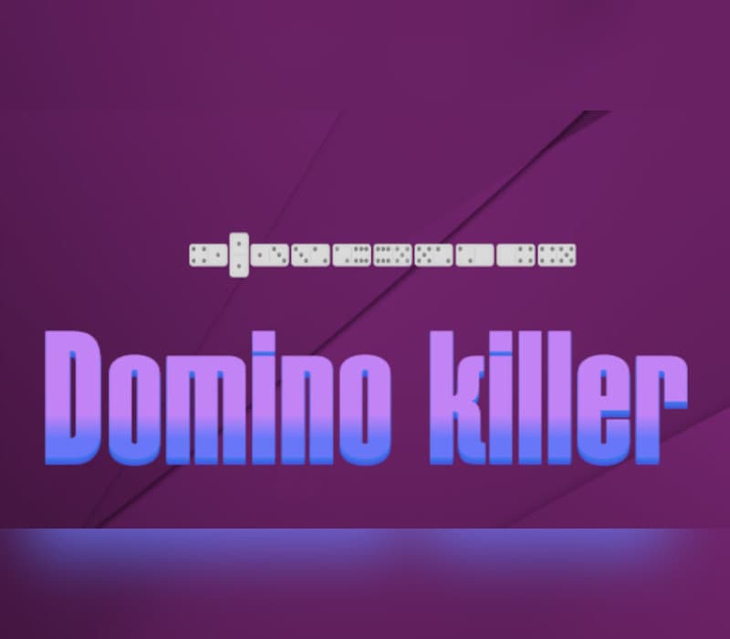 Domino killer