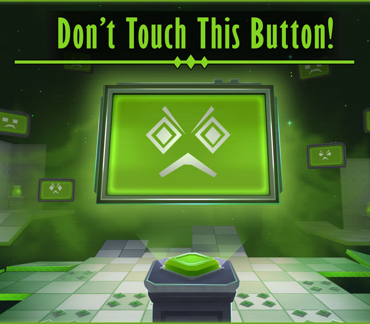 Don't Touch this Button!