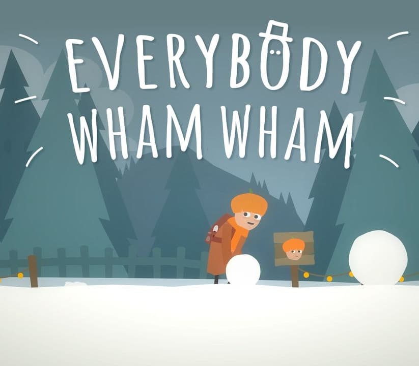 Everybody Wham Wham