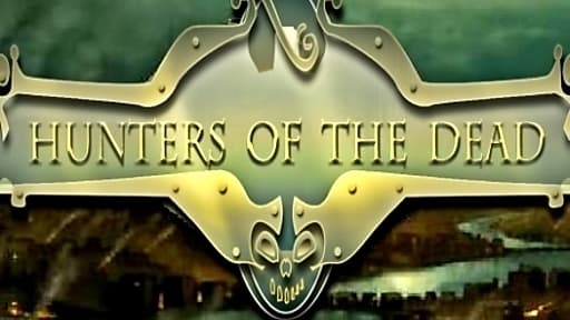 Hunters Of The Dead