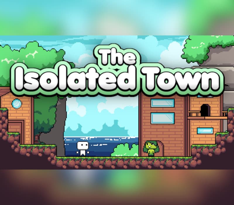 The Isolated Town