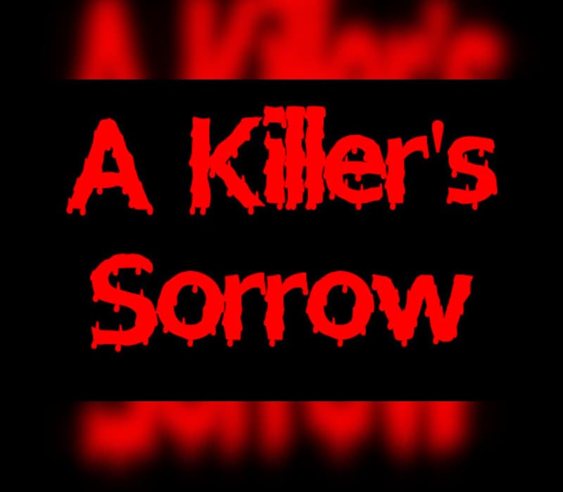 A Killer's Sorrow