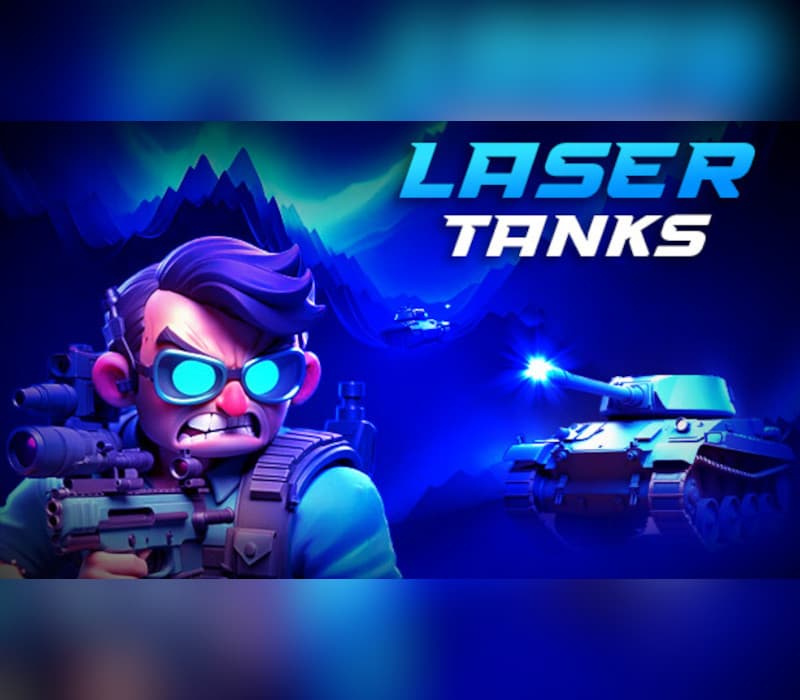 Laser Tanks