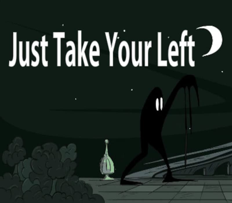 Just Take Your Left
