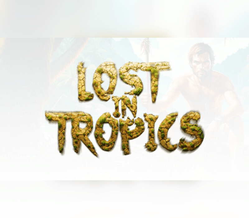 Lost in Tropics