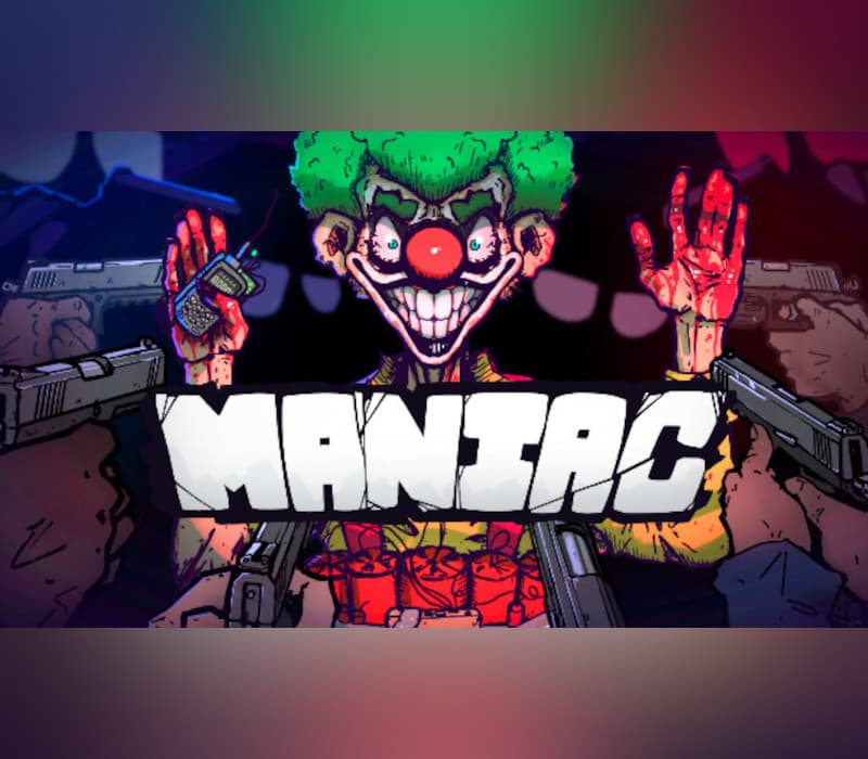 Maniac