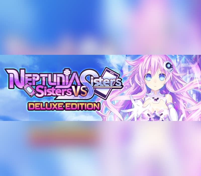 Neptunia: Sisters VS Sisters Deluxe Edition