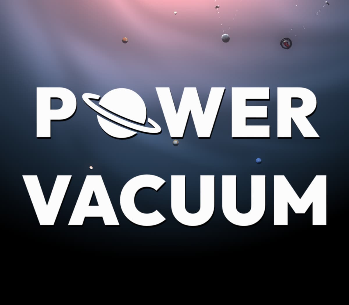Power Vacuum