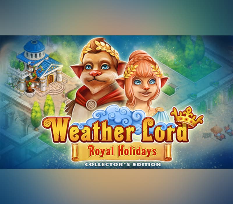 Weather Lord: Royal Holidays Collector's Edition
