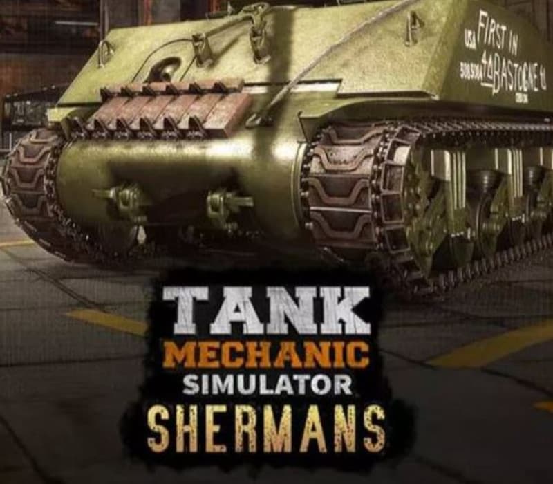 Tank Mechanic Simulator – Shermans