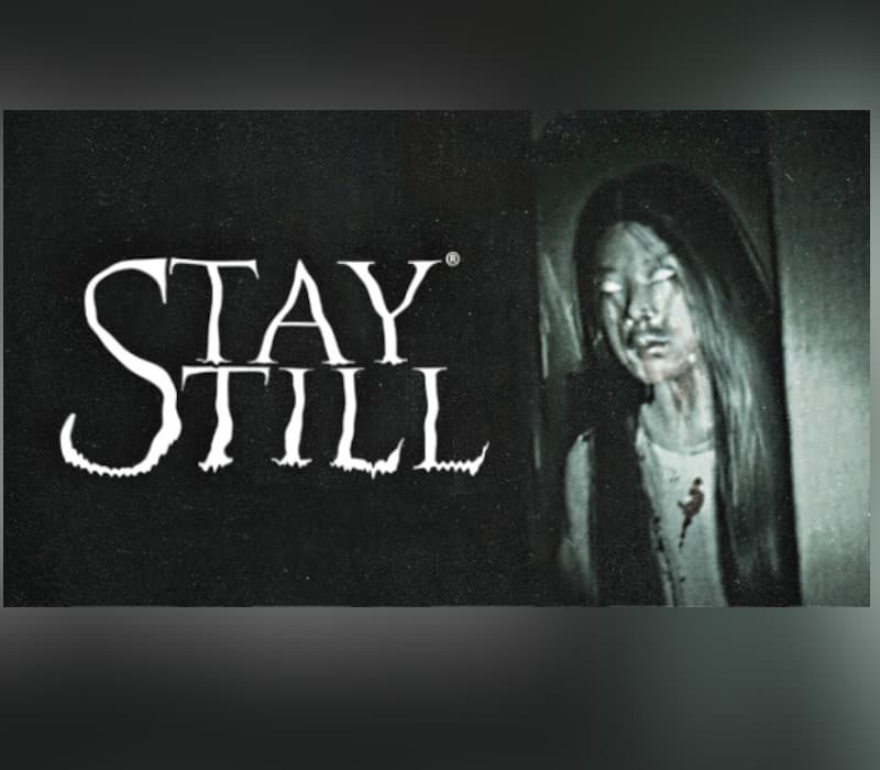 Stay Still