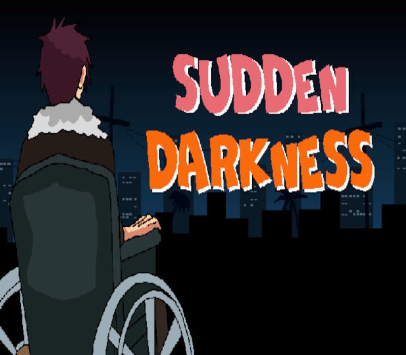 Sudden Darkness