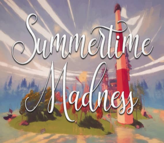 Summertime Madness