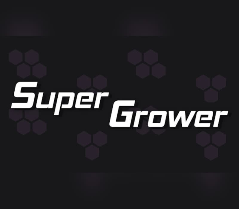Super Grower