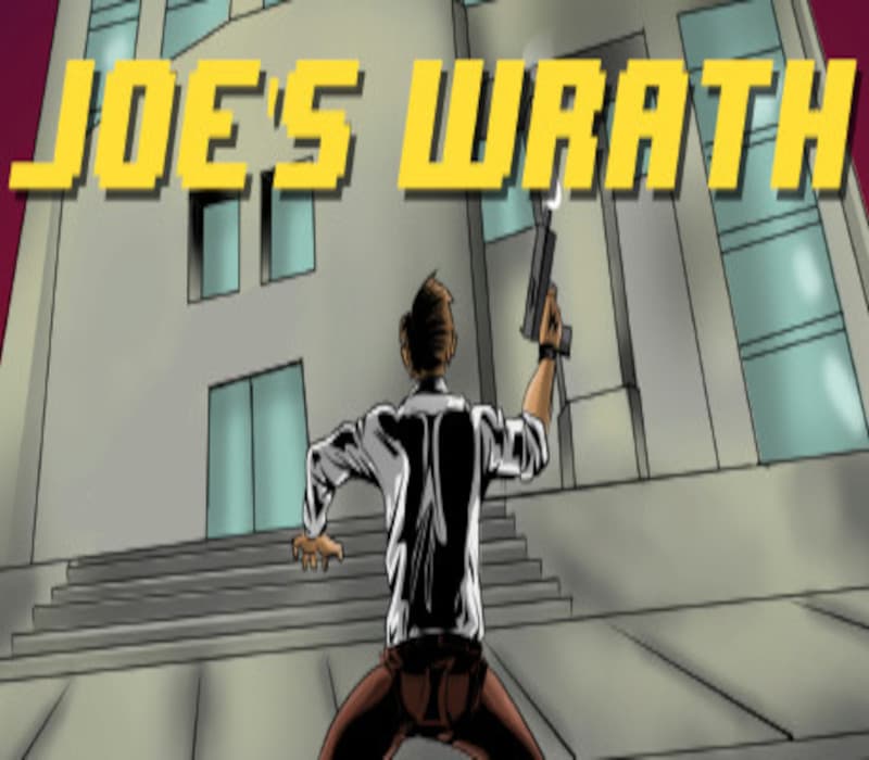 Joe's Wrath