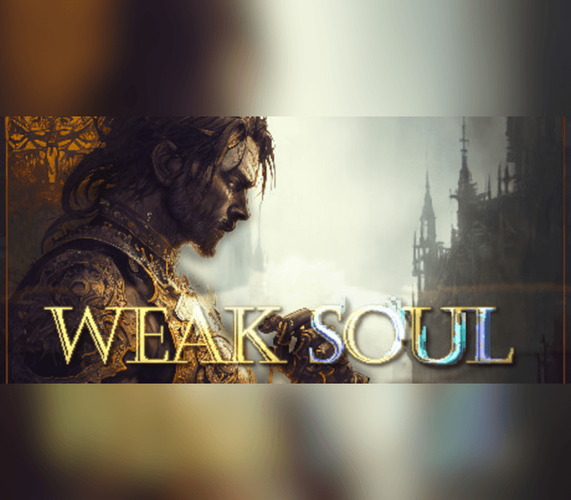 Weak Soul