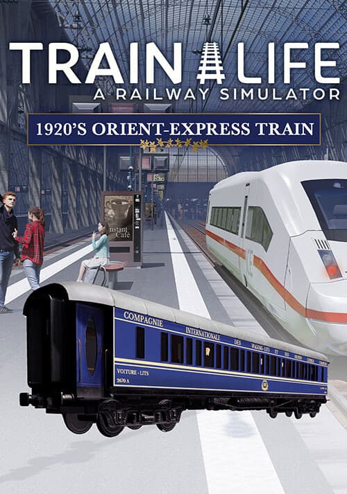 Train Life - 1920's Orient-Express Train