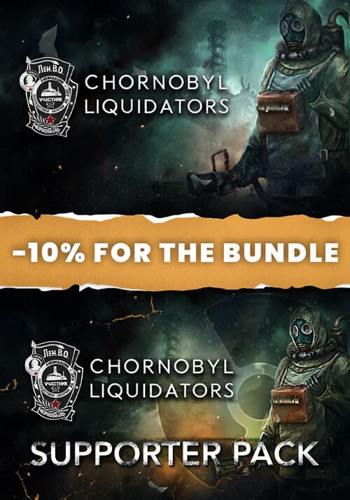Chornobyl Liquidators + Chornobyl Liquidators - Supporter Pack