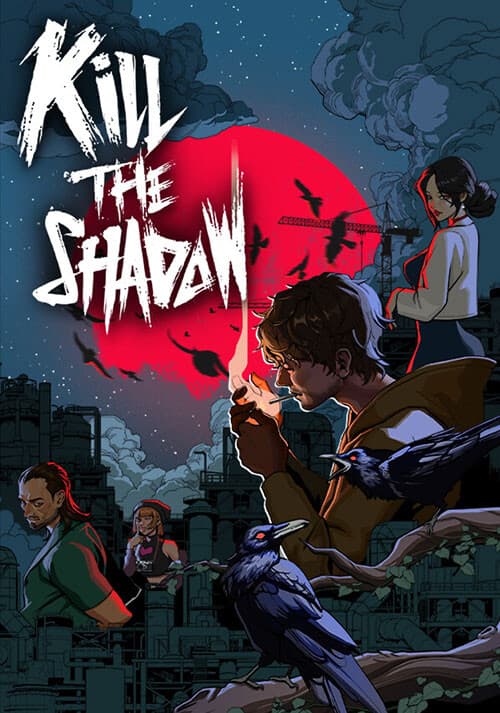 Kill The Shadow