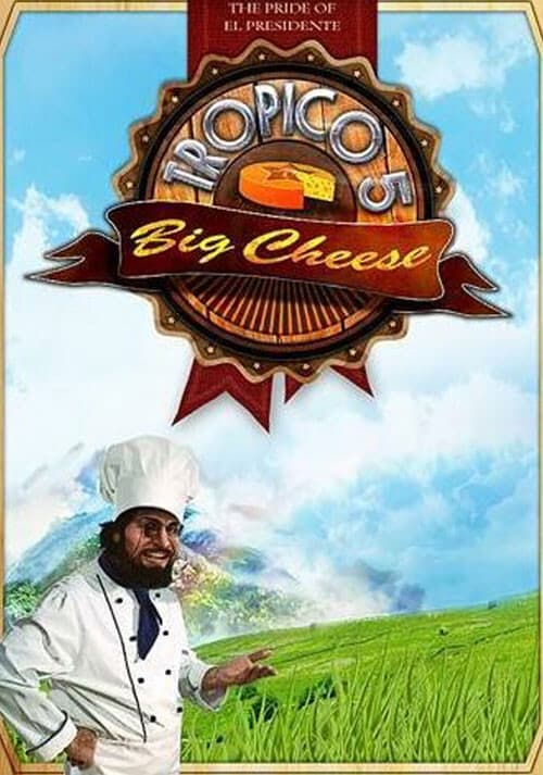 Tropico 5 - The Big Cheese