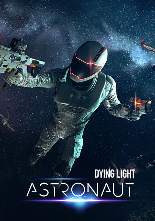 Dying Light - Astronaut Bundle