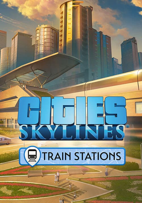 Cities: Skylines - Content Creator Pack: Train Stations